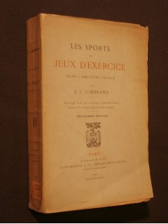Les sports et jeux d'exercices dans l'ancienne France