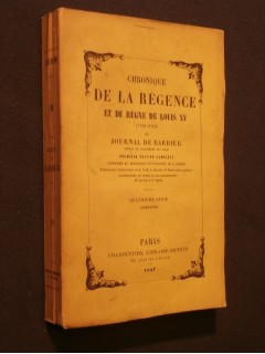 Chronique de la régence et du règne de Louis XV, 4e série