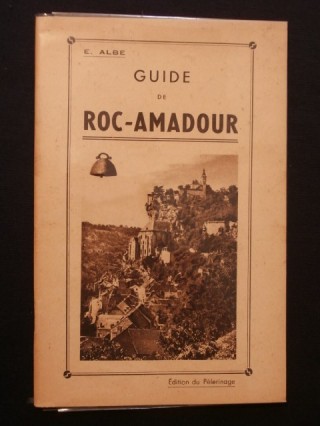 Guide de Roc Amadour