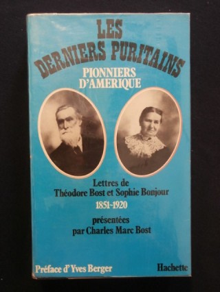 Les derniers puritains, pionniers d'Amérique