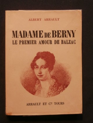 Madame de Berny, le premier amour de Balzac