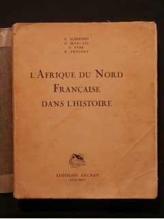L'Afrique du Nord française dans l'histoire