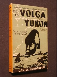 De la Volga au Yukon