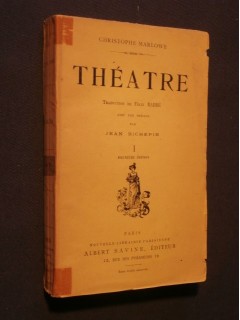 Théâtre de Marlowe, tome 1