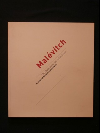 Malevitch un choix dans les collections du Stedelijk Museum d'Amsterdam