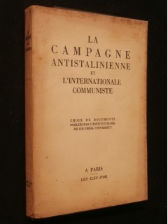 La campagne antistalinienne et l'internationale communiste