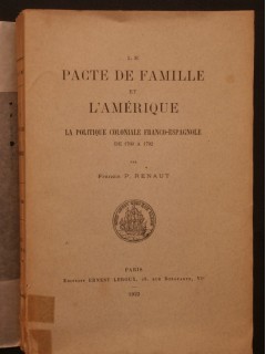 Le pacte de famille et l'Amérique, la politique coloniale franco-espagnole de 1760 à 1792