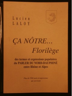 Ca nôtre...florilège