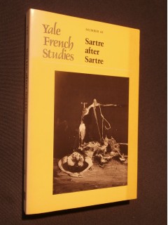 Sartre after Sartre