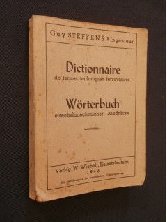 Dictionnaire français allemand des termes techniques ferroviaires