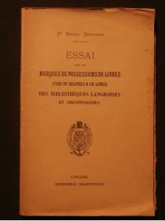 Essai sur les marques de possessions de livres des bibliothèques langroises et circonvoisines