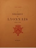 Le régiment de lyonnais 1616-1794