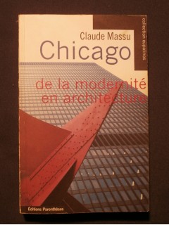 Chicago, de la modernité en architecture