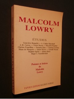 Malcolm Lowry, poèmes et lettres, études