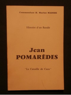 Jean Pomarèdes, histoire d'un bandit
