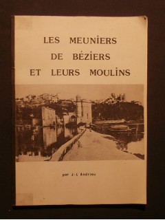 Les meuniers de Béziers et leurs moulins
