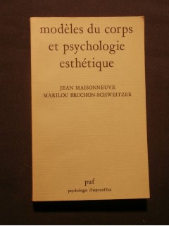 Modèle du corps et psychologie esthétique