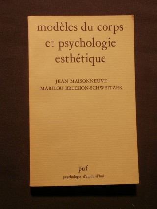 Modèle du corps et psychologie esthétique