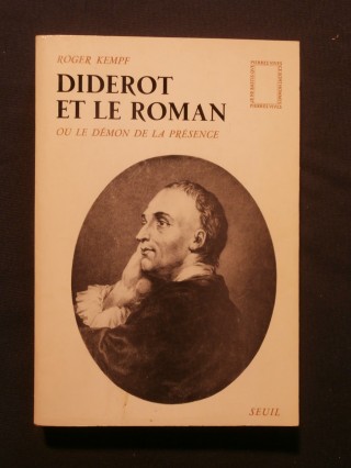 Diderot et le roman ou le démon de la présence