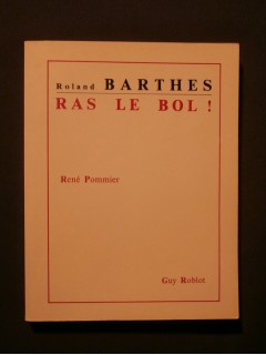 Roland Barthes, ras le bol
