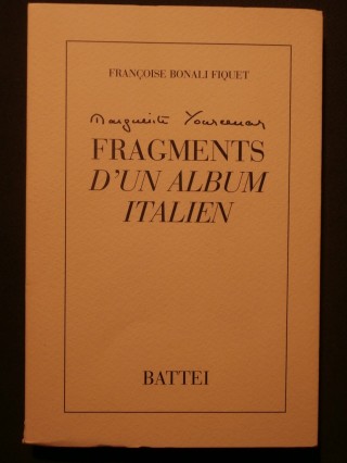 Marguerite Yourcenar, fragments d'un album italien