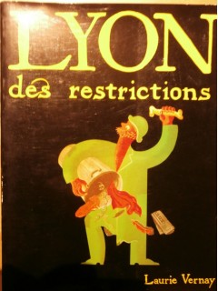 Lyon des restrictions