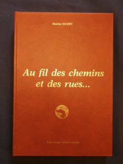 Au fil des chemins et des rues