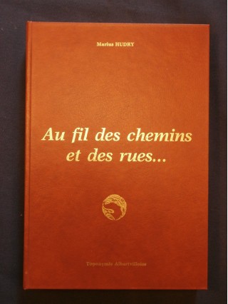 Au fil des chemins et des rues