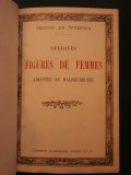 Quelques figures de femmes, aimantes ou malheureuses