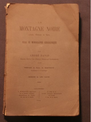 La montagne noire (Aude, Hérault, Tarn), essai de monographie géographique
