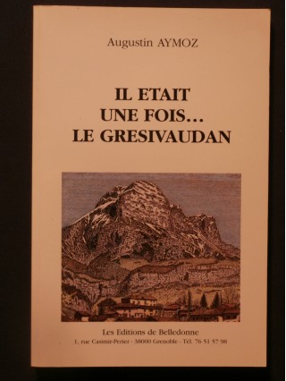 Il était une fois le Grésivaudan