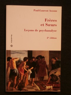 Frères et soeurs, leçons de psychanalyse