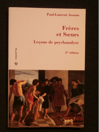 Frères et soeurs, leçons de psychanalyse