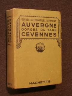 Guides automobiles diamant, Auvergne, Gorges du Tarn, Cévennes