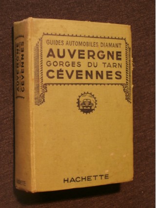 Guides automobiles diamant, Auvergne, Gorges du Tarn, Cévennes