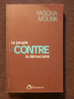 Le peuple contre la démocratie