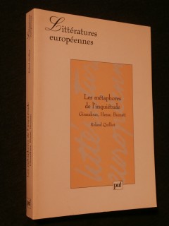 Les métaphores de l'inquiétude, Giraudoux, Hesse, Buzzati