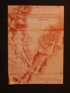 Documents sur les routes en Languedoc Roussillon 1680-1789