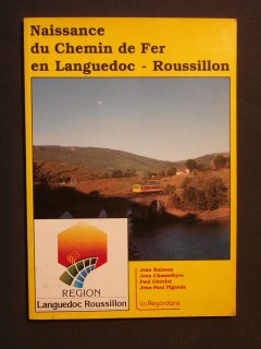 Naissance du chemin de fer en Languedoc Roussillon