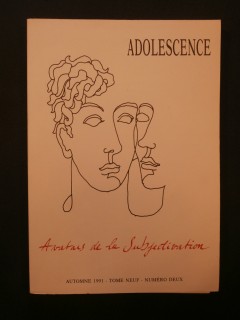 Adolescence, avatars de la subjectivation