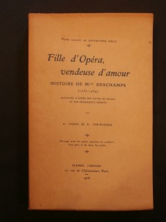 Fille d'opéra, vendeuse d'amour, histoire de Mme Deschamps (1730-1764)