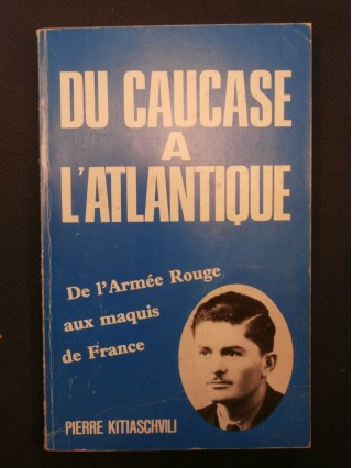 Du Caucase à l'Atlantique