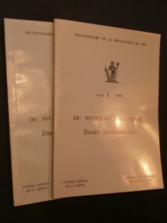 Du Nivernais à la Nièvre, études révolutionnaires, 2 tomes