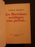 Les maréchaux soviétiques vous parlent...