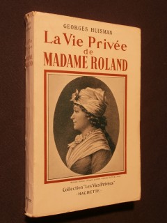 La vie privée de Madame Roland