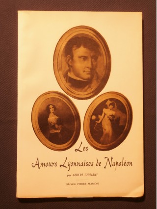 Les amours lyonnaises de Napoléon