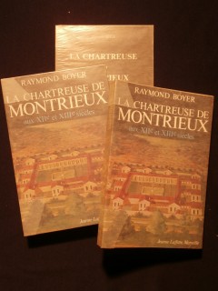 La Chartreuse de Montrieux aux XIIe et XIIIe siécles, 3 tomes