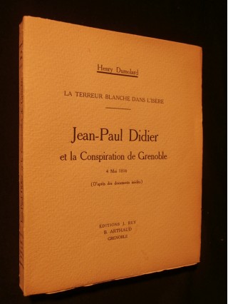Jean Paul Didier et la conspiration de Grenoble, 4 mai 1816