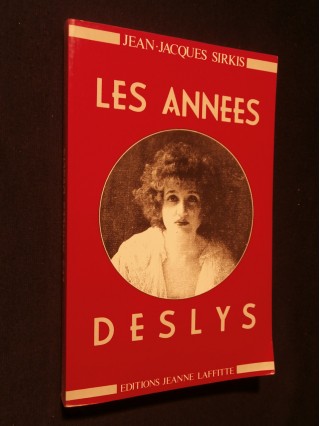 Les années Deslys