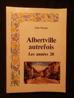 Albertville autrefois, les années 20